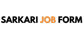 Sarkari Job Form | Sarkari Job | Sarkari Naukri